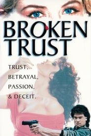 watch Broken Trust