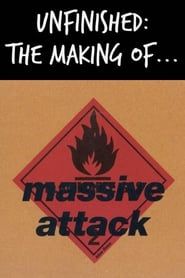 Unfinished: The Making of Massive Attack series tv