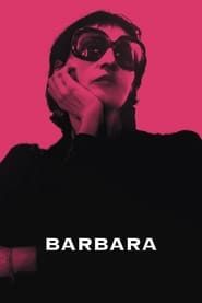 Barbara 2017 streaming