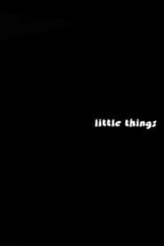 Affiche de Little Things