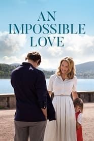 Un Amour impossible (2018)