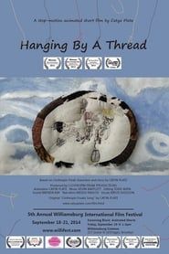 Hanging By A Thread 2013 streaming