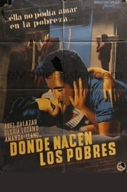 Donde nacen los pobres (1950)