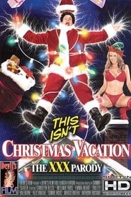 This Isn't Christmas Vacation: The XXX Parody-hd
