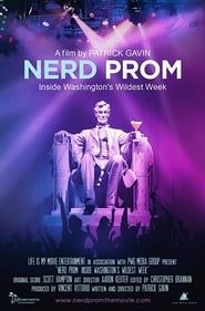 Nerd Prom: Inside Washington's Wildest Week series tv