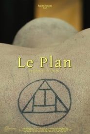 watch Le Plan