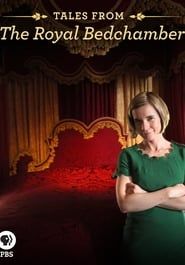 Tales from the Royal Bedchamber series tv