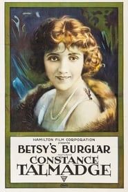 Betsy's Burglar 1917 streaming
