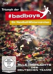 Image Triumph der #badboys – Ein Handball-Wintermärchen 2016