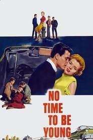 Image No Time to Be Young 1957
