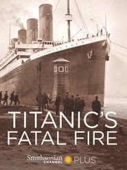 Image Titanic : la théorie de l'incendie