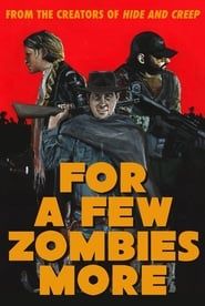 For a Few Zombies More series tv