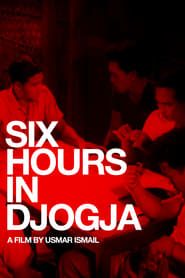 Six Hours in Djogja series tv