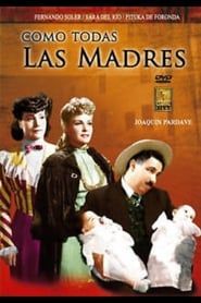 Como todas las madres (1945)