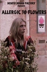 Image Allergic to Flowers 2017