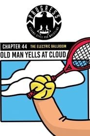 PROGRESS Chapter 44: Old Man Yells At Cloud series tv