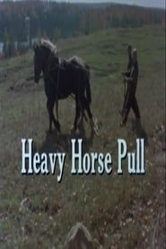 Heavy Horse Pull series tv