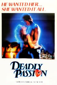 Deadly Passion 1985 streaming