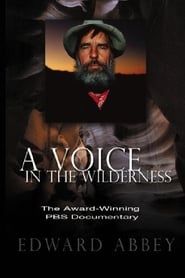 Edward Abbey: A Voice in the Wilderness 1993 streaming