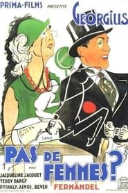 Pas de femmes (1932)