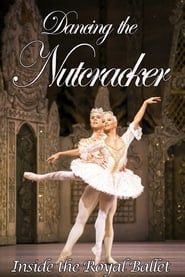 Affiche de Dancing the Nutcracker: Inside the Royal Ballet