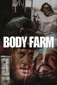Body Farm 2017 streaming