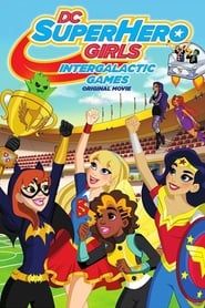 DC Super Hero Girls: Intergalactic Games series tv