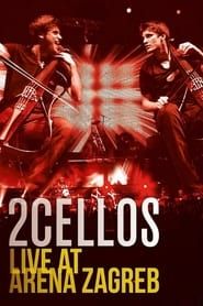 Affiche de 2Cellos - Live at Arena Zagreb