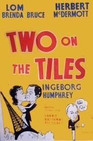 Two on the Tiles 1951 streaming