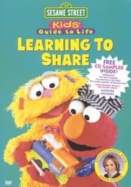 Sesame Street: Kid's Guide to Life: Learning to Share (1996)
