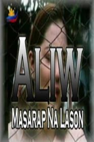 Aliw, Masarap na Lason series tv