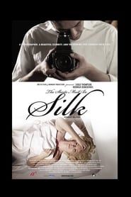 The Sheets Must Be Silk (2011)