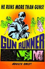 The Gun Runner 1969 streaming