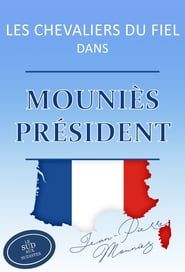 Les Chevaliers du Fiel - Mouniès président ! series tv