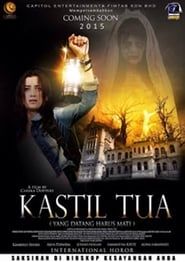 Kastil Tua 2015 streaming