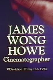 Image James Wong Howe: Cinematographer