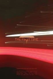 The First Time (2015)