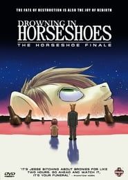 Horseshoe Finale series tv