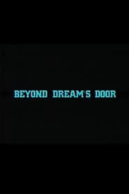 Beyond Dream's Door (1983)