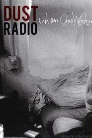 Dust Radio: A Film About Chris Whitley-hd