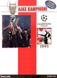 Ajax kampioen! - UEFA Champions League 1995 (1995)