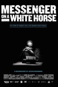 Messenger on a White Horse series tv