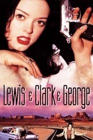 Lewis & Clark & George series tv