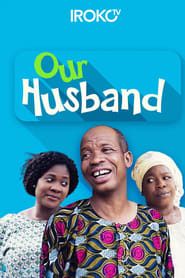 Our Husband series tv