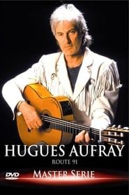 Hugues Aufray : Route 91-hd