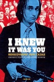 I Knew It Was You: Rediscovering John Cazale series tv