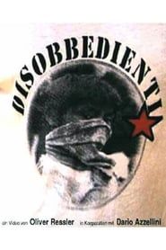 Disobbedienti (2002)