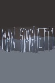 Man Spaghetti series tv