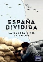 España dividida: La Guerra Civil en color series tv
