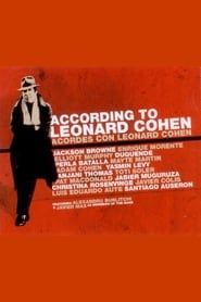 According to Leonard Cohen 2007 streaming